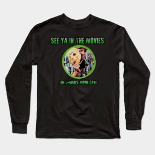 SEE YA IN THE MOVIES! Long Sleeve T-Shirt